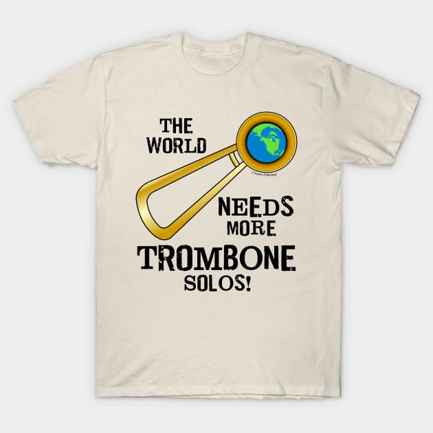 Trombone Solos T-Shirt by Barthol Graphics